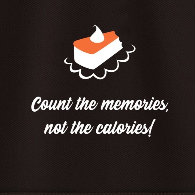 Кухненска престилка "Count the memories, not calories"